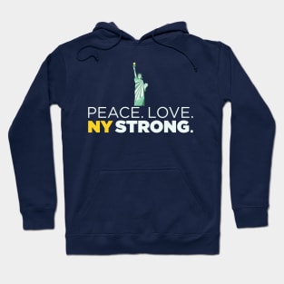 Peace. Love. NY Strong. New York Statue of Liberty T-shirt Hoodie